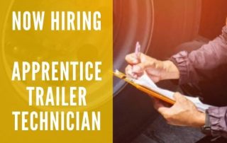 Now Hiring - Apprentice Trailer Technician