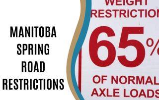 2024 Manitoba Spring Road Restrictions Information poster