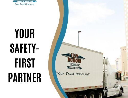 Len Dubois Trucking: Your Safety-First Partner for Reliable Service