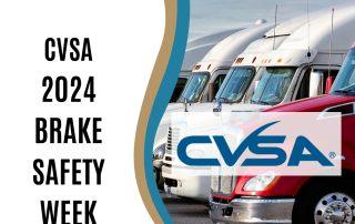 Poster for CVSA Brake Safety Week 2024 by Len Dubois Trucking