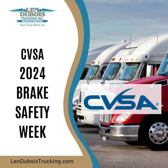 Poster for CVSA Brake Safety Week 2024 by Len Dubois Trucking