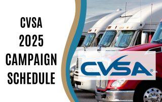 Poster for the CVSA 2025 Blitz Schedule with an image of semi trucks parked in a row.