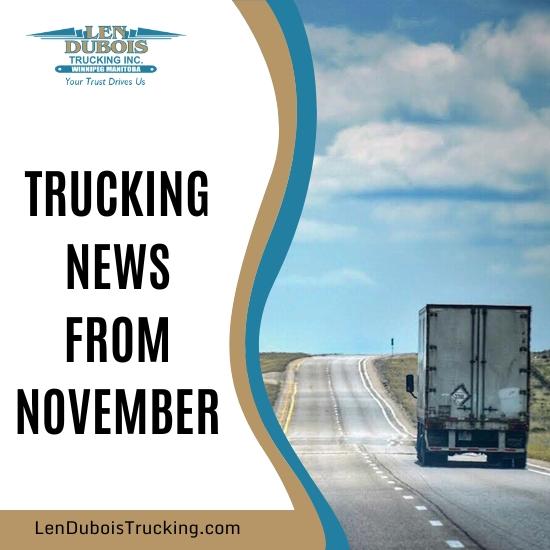 Post for November Trucking News by Len Dubois Trucking, Includes an image of a semi on the highway.