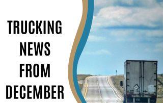 Poster for December Trucking News by Len Dubois Trucking, Includes an image of a semi on the highway.